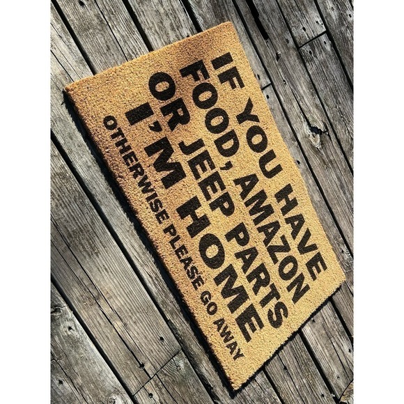 Outdoor Rug - If you have food Amazon or Jeep parts I’m home welcome mat - Picture 3 of 3